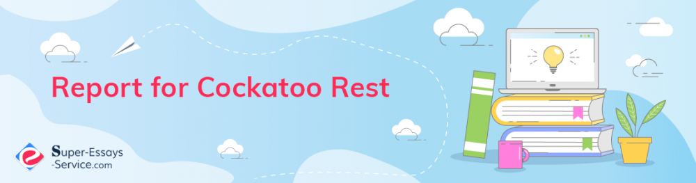 Report for Cockatoo Rest