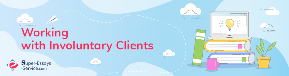 Working with Involuntary Clients