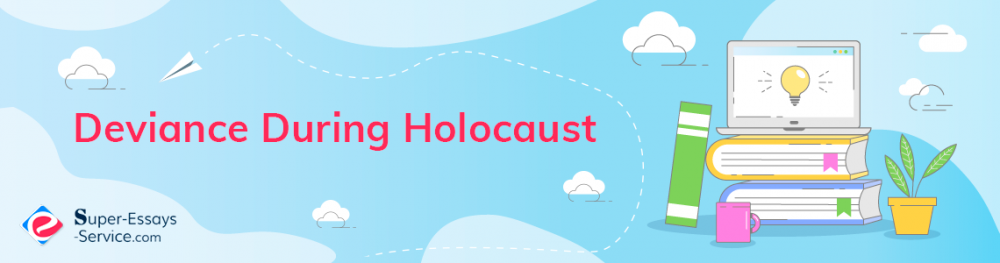 Deviance During Holocaust