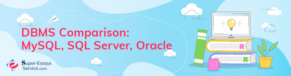 DBMS Comparison: MySQL, SQL Server, Oracle