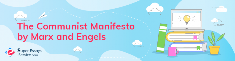 The Communist Manifesto by Karl Marx and Friedrich Engels