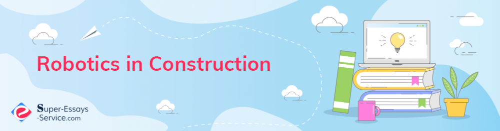 Robotics in Construction