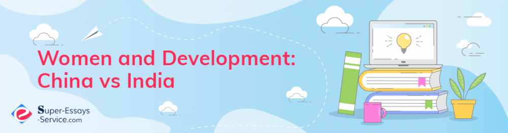 Women and Development: China vs India