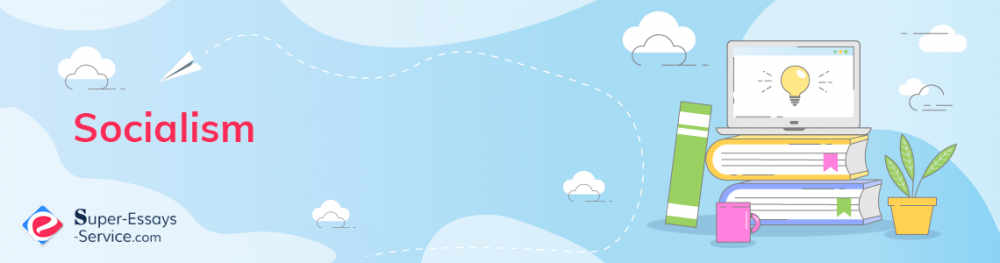 Socialism Essay on Economics